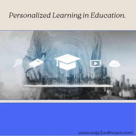 ChatGPT Revolutionizing Education Through Personalised Learning 