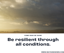 Come rain or shine