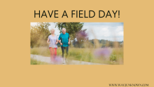 Have a Field Day