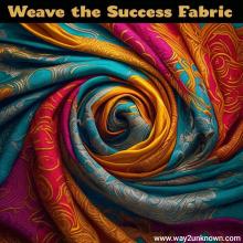 Weave the Success Fabric 