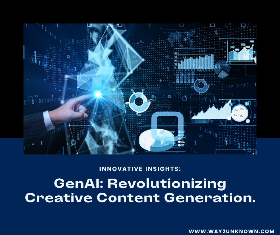Innovative Insights: Exploring GenAI’s Role as a Creative Content Generator